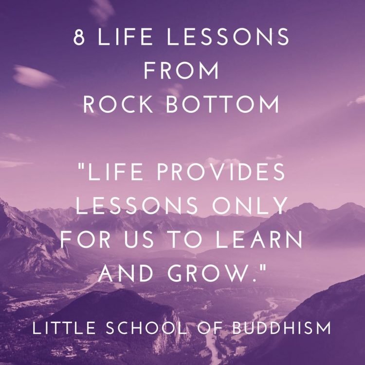 Best Life Lessons Are Learned From Rejections & Rock Bottom